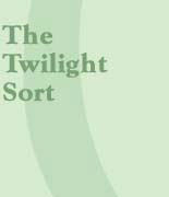 The Twilight Sort